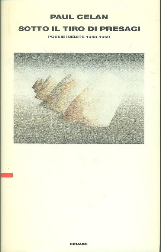 Sotto il tiro dei presagi. Poesie inedite 1948-1969 cover image