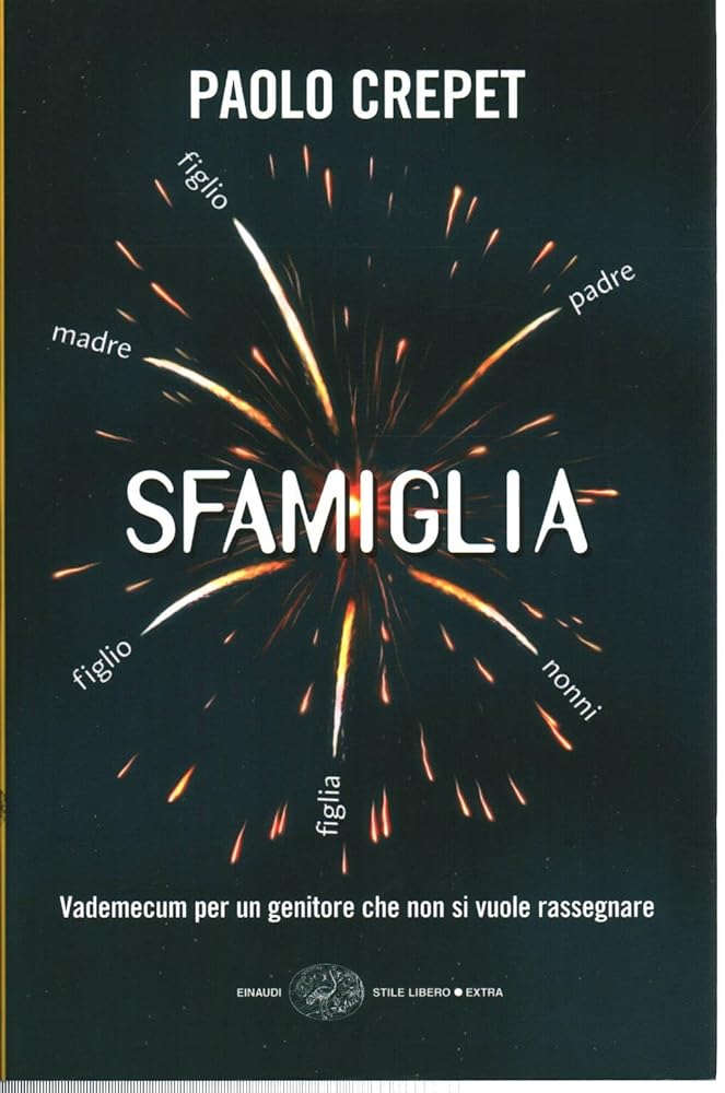 Sfamiglia. Vademecum per un genitore che non si vuole rassegnare cover image