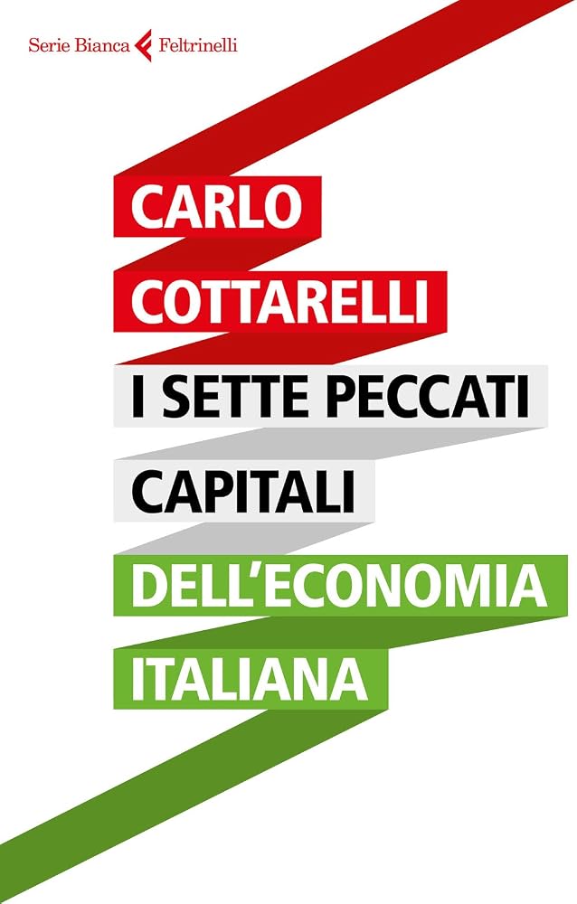 I sette peccati capitali dell'economia italiana cover image