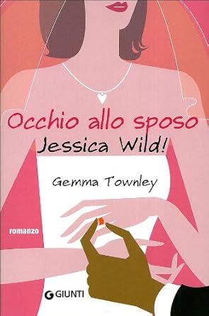Occhio allo sposo, Jessica Wild! cover image