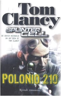 Polonio 210 (Tom Clancy's Splinter Cell, #4) cover image