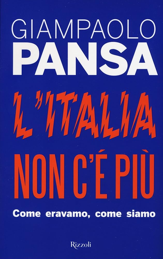 L'Italia non c'è più. Come eravamo, come siamo cover image