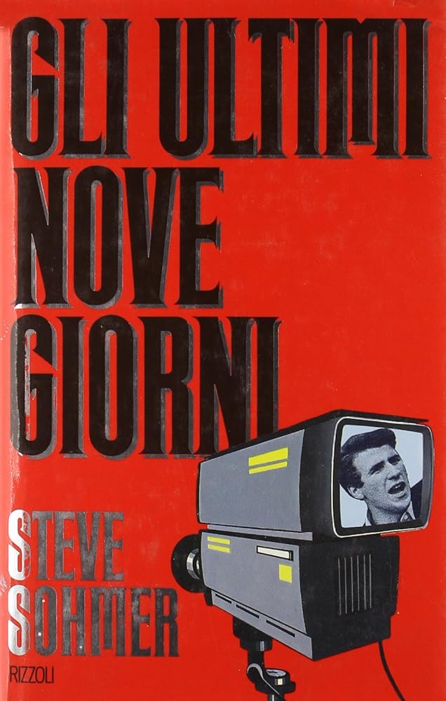 GLI ULTIMI NOVE GIORNI - STEVE SOHMER 1^ Ediz. 1988 cover image