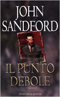 Il punto debole (Lucas Davenport, #7) cover image