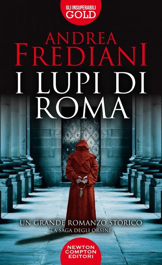 I Lupi di Roma -  Andrea Frediani