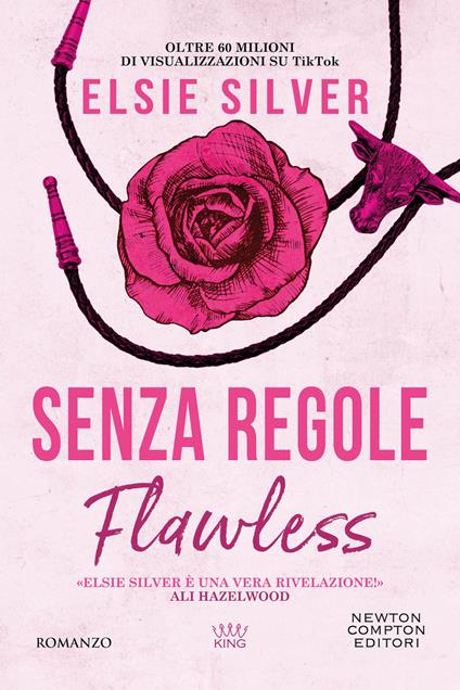 Senza regole. Flawless - Elsie Silver