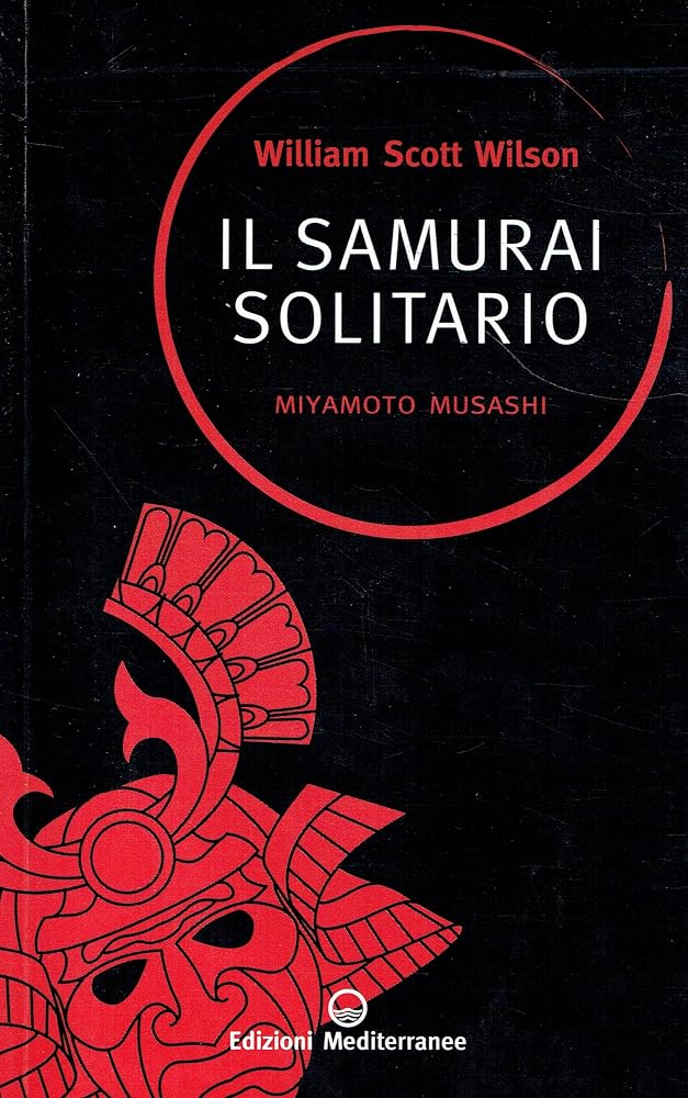 Il samurai solitario. Miyamoto Musashi cover image