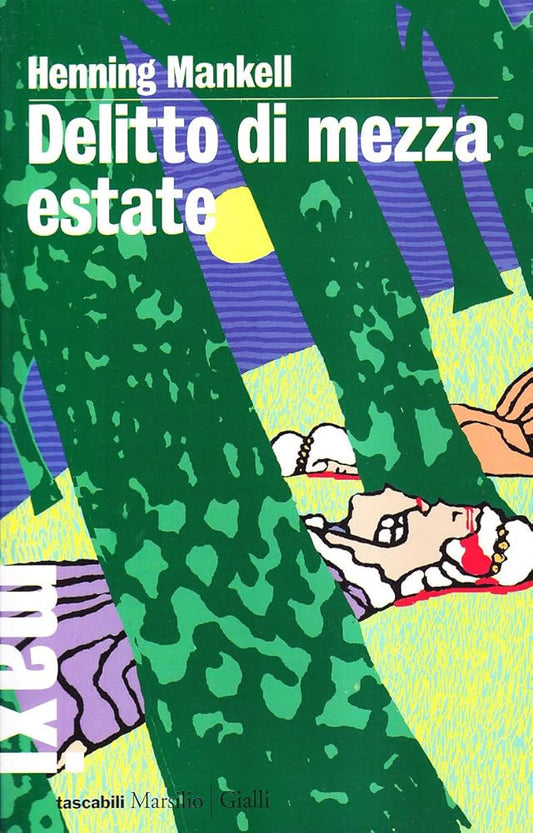 Delitto di mezza estate. Le inchieste del commissario Kurt Wallander cover image