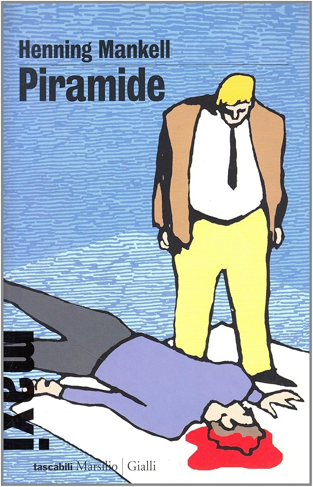 Piramide. Le inchieste del commissario Kurt Wallander vol. 9 cover image