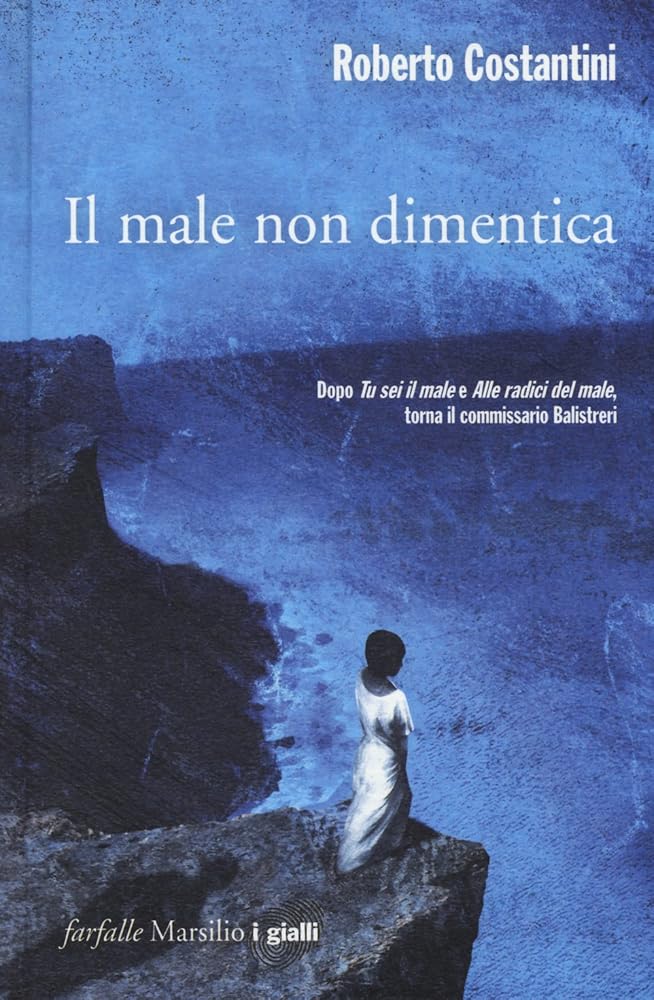 Il male non dimentica. La Trilogia del male cover image