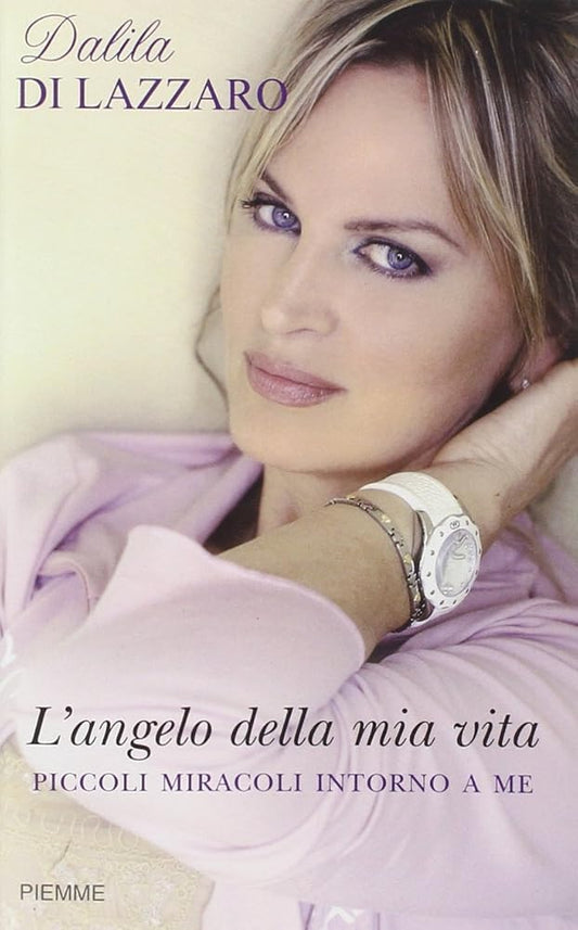 L'angelo della mia vita. Piccoli miracoli intorno a me cover image