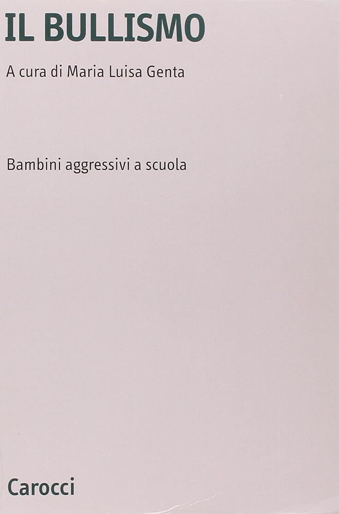 Il bullismo. Bambini aggressivi a scuola cover image