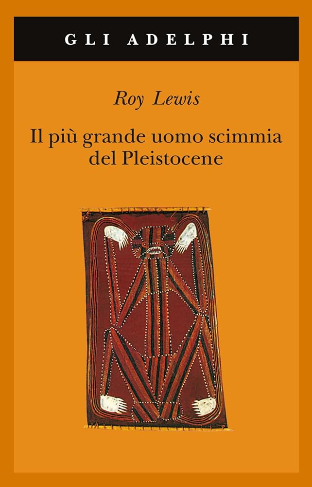 Piu' Grande Uomo Scimmia Del Pleistocene cover image