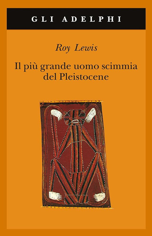 Piu' Grande Uomo Scimmia Del Pleistocene cover image