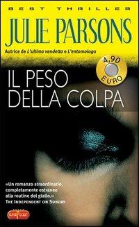 Il peso della colpa - Julie Parsons