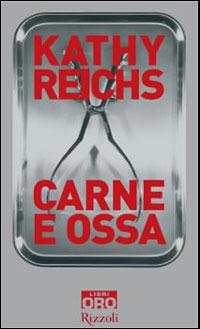 Carne e ossa - Kathy Reichs