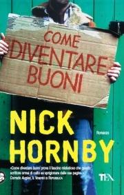 Come Diventare Buoni - Nick Hornby