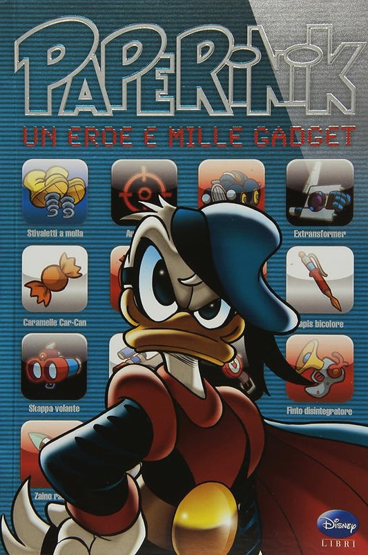 Paperinik. Un eroe e mille gadget cover image