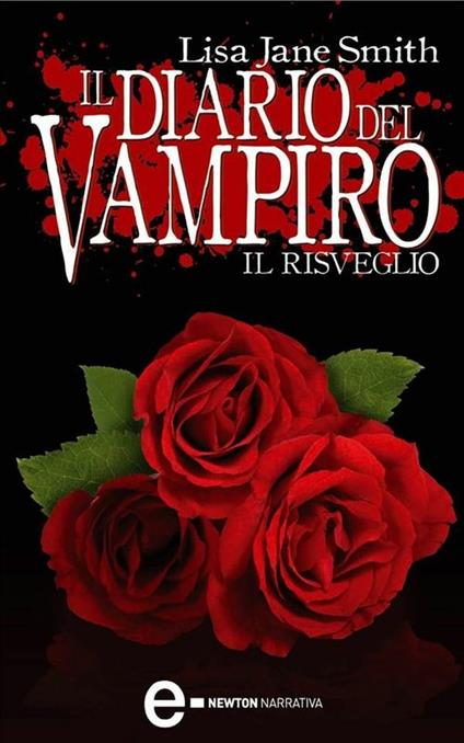 Il diario del vampiro. Il risveglio - Lisa Jane Smith