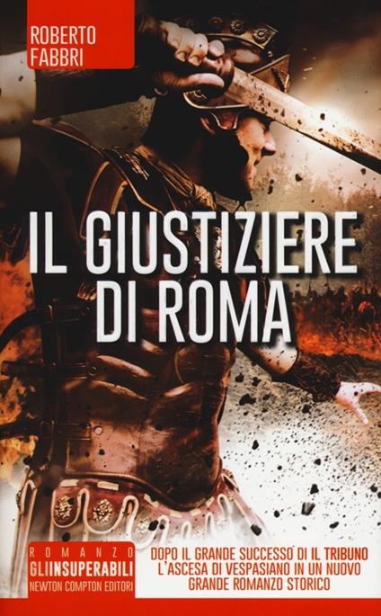 Il giustiziere di Roma - Roberto Fabbri