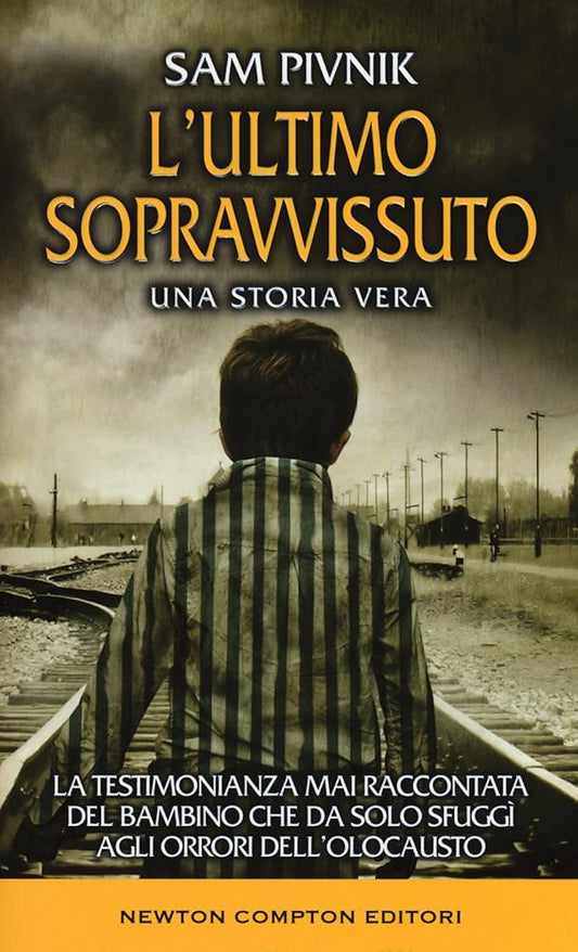 L'ultimo sopravvissuto. Una storia vera cover image