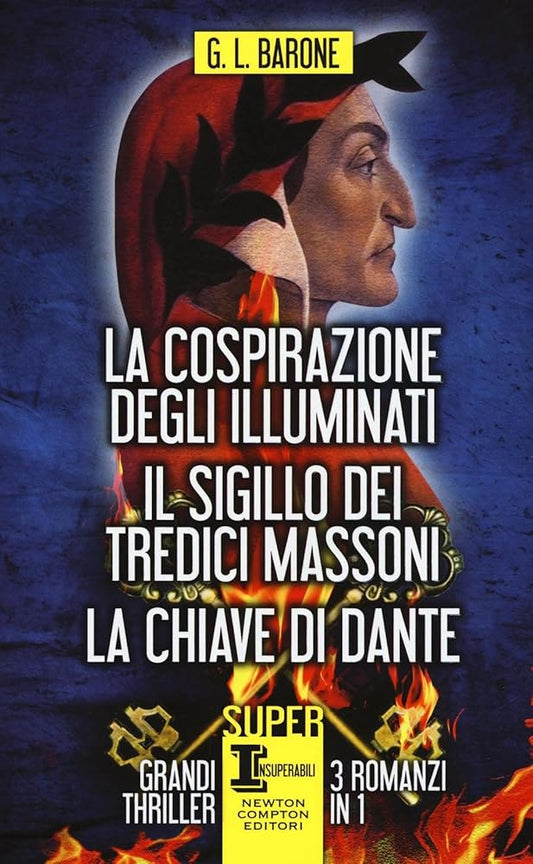 La cospirazione degli illuminati-Il sigillo dei tredici massoni-La chiave di Dante cover image