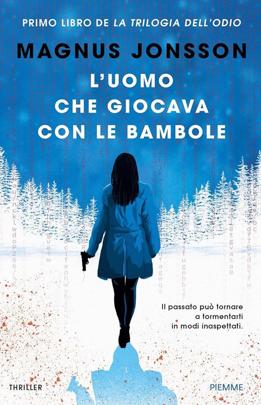 L'uomo che giocava con le bambole. La trilogia dell'odio cover image