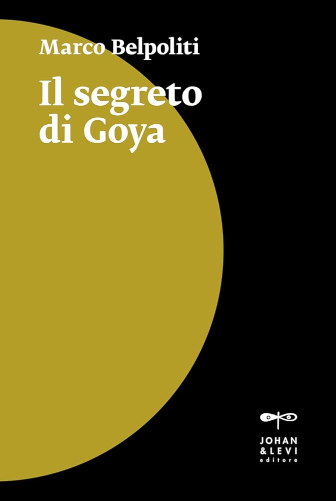 IL SEGRETO DI GOYA cover image