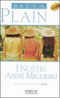 I nostri anni migliori - Belva Plain