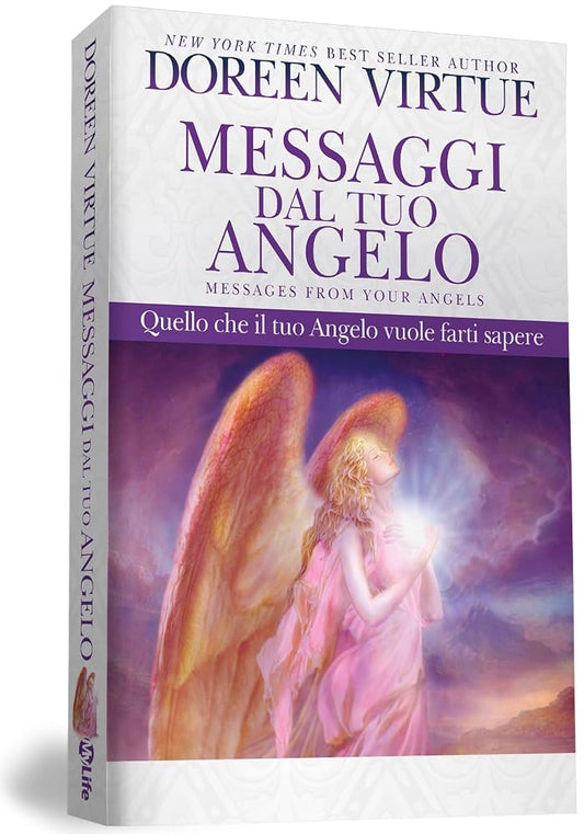 Messaggi del tuo angelo. Quello che il tuo angelo vuole farti sapere cover image
