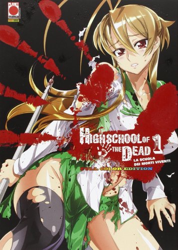 Highschool of the dead color. La scuola dei morti viventi vol. 1 cover image