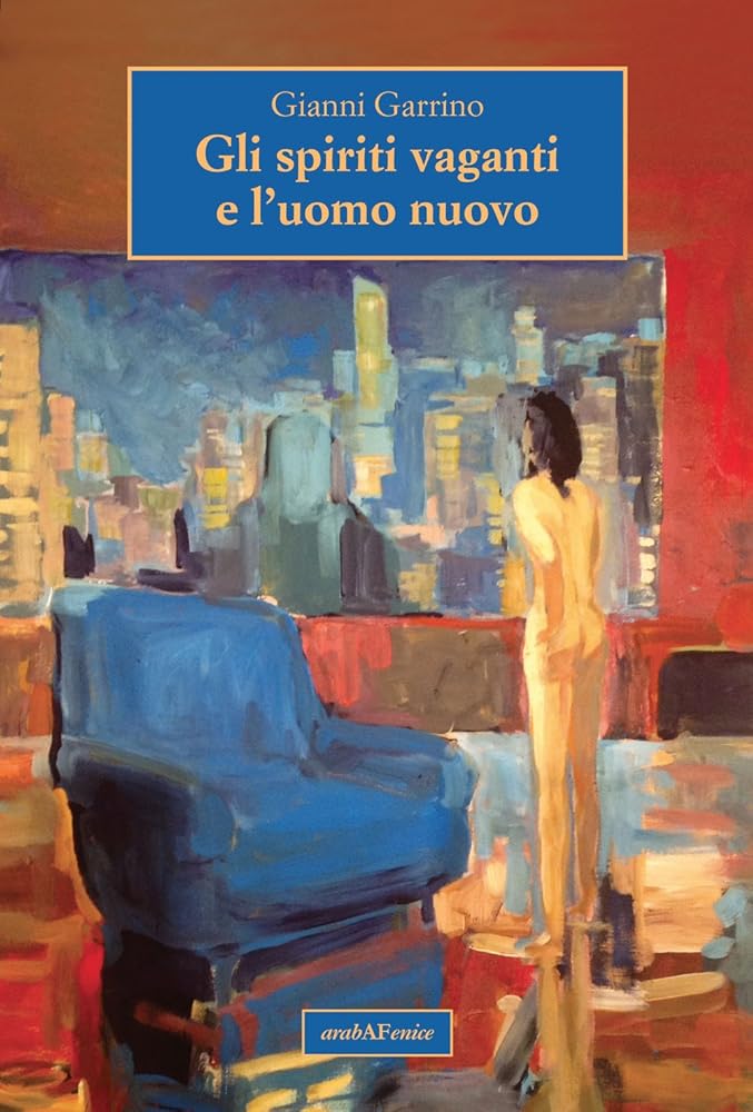 Gli spiriti vaganti e l'uomo nuovo cover image