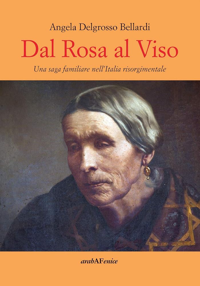 Dal rosa al viso. Una saga familiare nell'Italia risorgimentale cover image