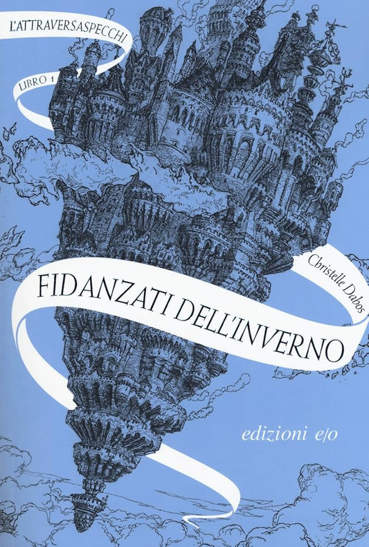 Fidanzati dell'inverno. L'Attraversaspecchi cover image