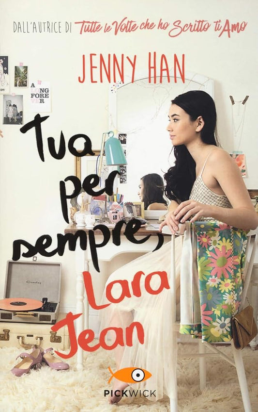 Tua per sempre, Lara Jean cover image