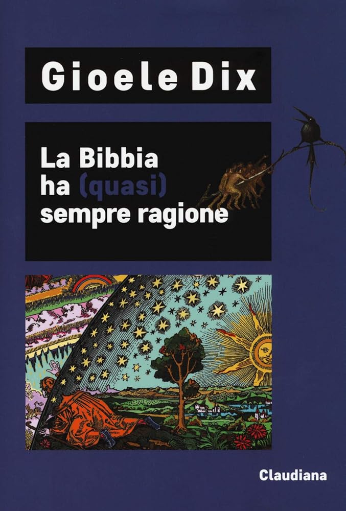 La Bibbia ha (quasi) sempre ragione cover image