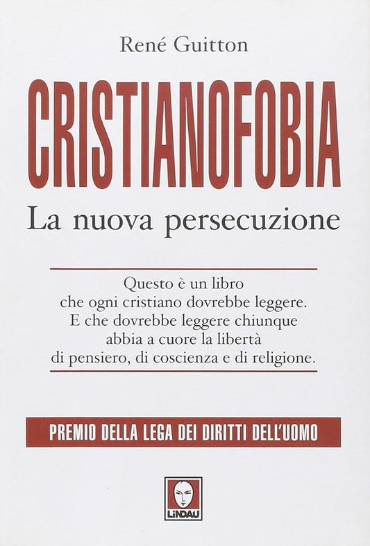 Cristianofobia. La nuova persecuzione cover image