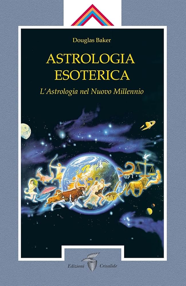 Astrologia esoterica. L'astrologia del nuovo millennio cover image