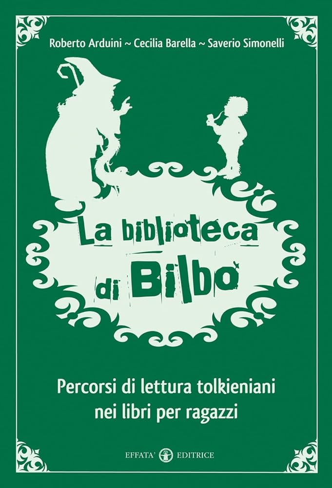 La biblioteca di Bilbo: Percorsi di lettura tolkieniani nei libri per ragazzi (Educare perché) (Italian Edition) cover image