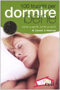 Cento trucchi per dormire bene. Tutta la notte, tutte le notti cover image