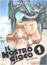 Il nostro gioco. Bokurano, Vol. 1 cover image