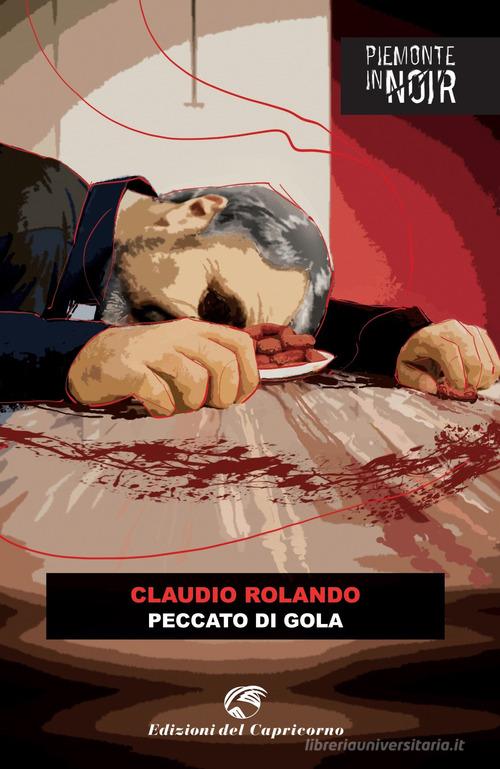 Peccato di gola - Claudio Rolando