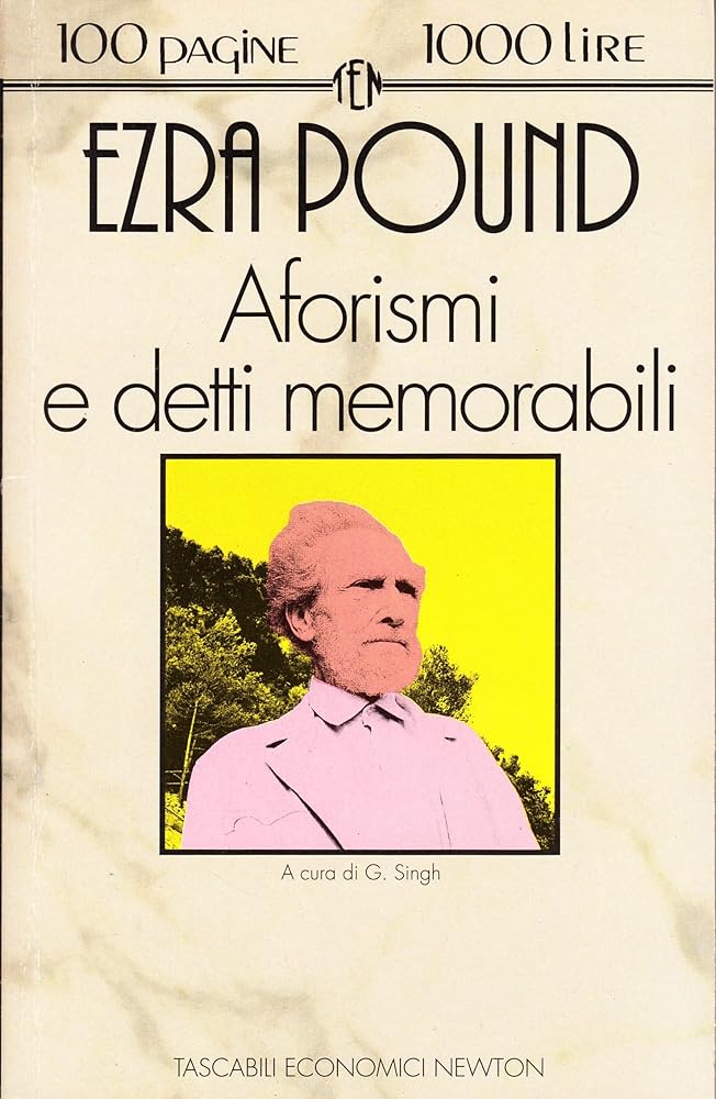 Ezra Pound: Aforismi e detti memorabili (Tascabili economici Newton) cover image