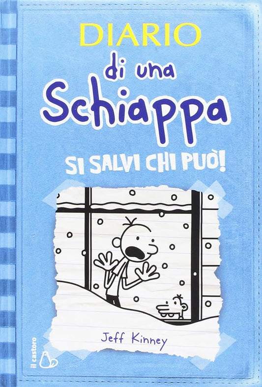 Diario di una schiappa. Si salvi chi puo! ; Italian edition of 'Diary of a Wimpy Kid, Book 6 - Cabin Fever cover image