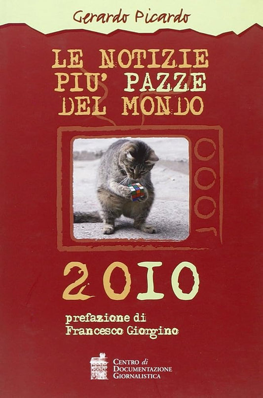 Le notizie più pazze del mondo 2010 cover image
