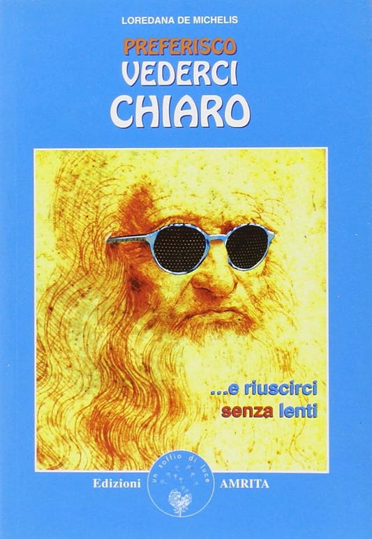 Preferisco vederci chiaro... e riuscirci senza occhiali cover image
