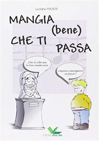 Mangia (bene) che ti passa cover image