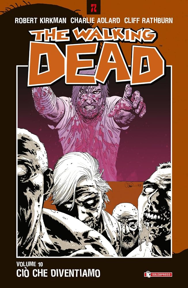 The Walking Dead, Volume 10: Ciò che diventiamo cover image