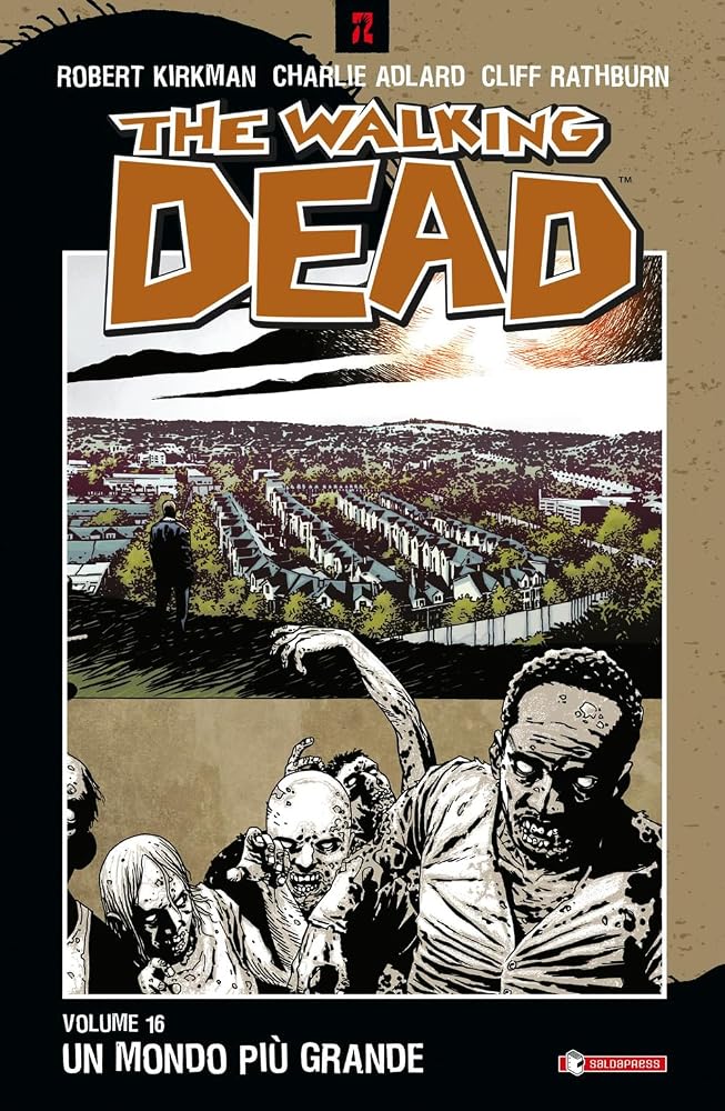 Un mondo più grande. The walking dead vol. 16 cover image