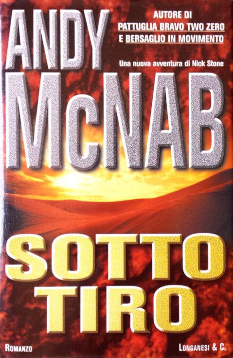 Sotto tiro - Andy McNab